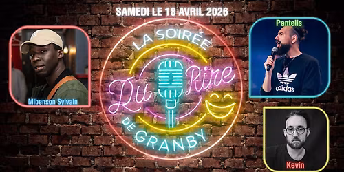 18 Avril 2026 - La Soir\u00e9e du Rire de Granby