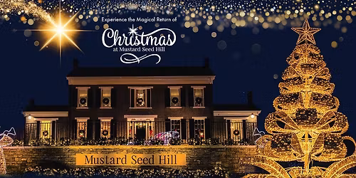 Christmas at Mustard Seed Hill