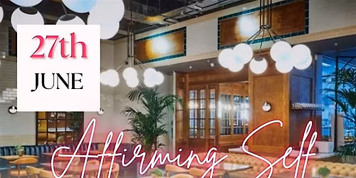 Affirming Self Women\u2019s Brunch