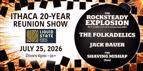 The Rocksteady Explosion 20-Year Reunion Show in Ithaca w\/ Folkadelics, Jack Bauer, Shaving Mishap