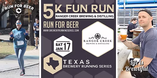 5k Beer Run x Ranger Creek Brewing |Texas Brewery Running Series