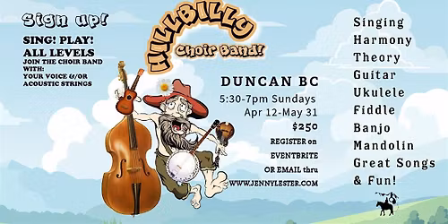 Duncan Hillbilly Choir Band |5:30pm Apr 12 - May 31 SIGN UP!