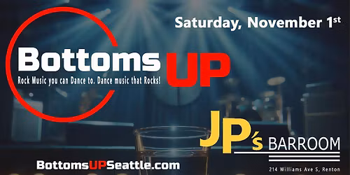 Bottoms Up @ JP's Barroom