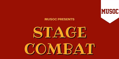 MUSOC Presents: Stage Combat Workshop