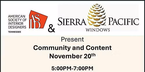 ASID TN & Sierra Pacific Windows Present - Community and Content