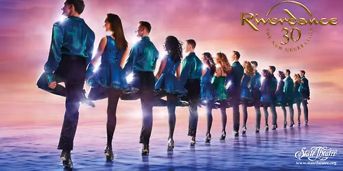 Riverdance 30 - The New Generation
