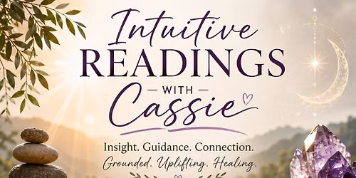 Intuitive Readings with Cassie