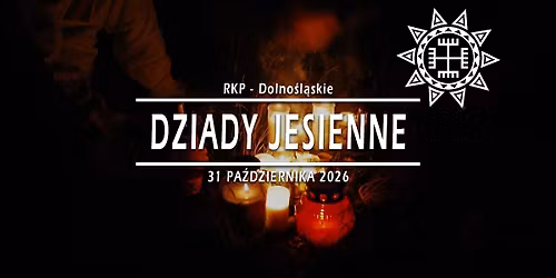 Dziady Jesienne \u00b7 31.10.2026 \u00b7 Dolno\u015bl\u0105skie