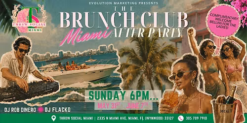 SUNDAY BRUNCH CLUB MIAMI | THE AFTERPARTY!
