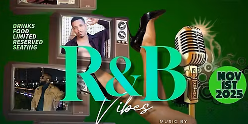 The Fulfill Experience  presents  R & B Vibes