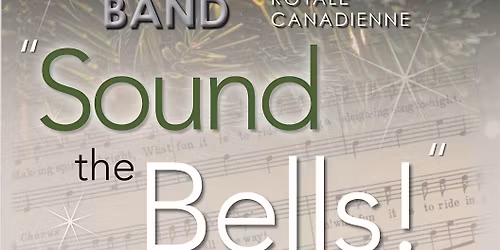 RCAF Band: Sound the Bells!