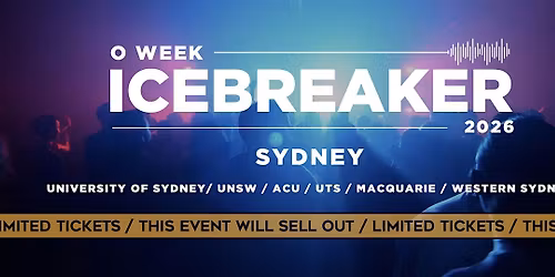 O Week Icebreaker \/ Sydney \/ 2026 \/ FIRST 300 TICKETS FREE