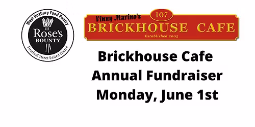 Annual Brickhouse Cafe Fundraiser for Rose's Bounty