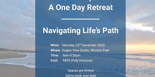 Navigating Life's Path - A One Day Retreat