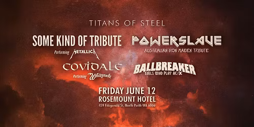 Titans of Steel feat. Some Kind of Tribute, Powerslave, COVIDale and Ballbreaker