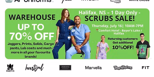 Warehouse Scrubs Sale \u2013 Halifax, NS \u2013 1 Day Only