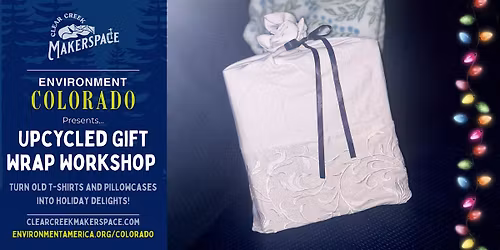 Upcycled Gift Wrap Workshop! Presented by Environment Colorado