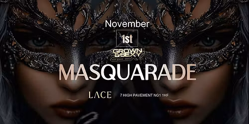 Grown & Sexy - Masquerade Party