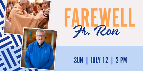 Farewell Fr. Ron