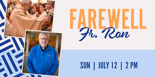 Farewell Fr. Ron