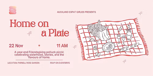Home on a Plate - A Friendsgiving Potluck Picnic by Auckland Expat Girlies