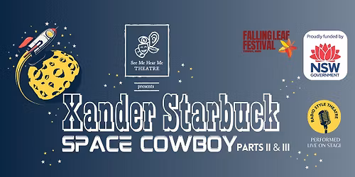 Xander Starbuck - Space Cowboy Parts II & III @ Brooklyn on Fitzroy