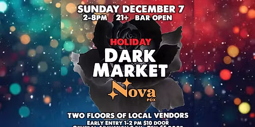 Holiday Dark Market at Nova PDX