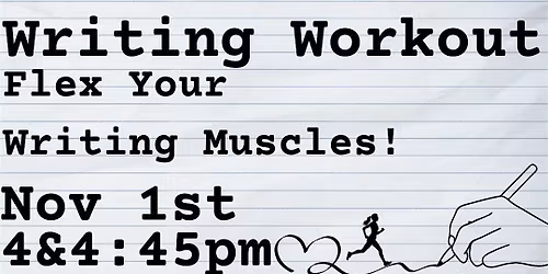 Writing Workout 4:45pm (Adult Program)