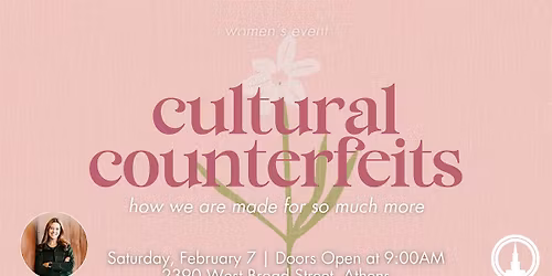 Cultural Counterfeits: How We Are Made for So Much More
