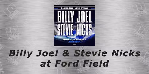 Shuttle Bus to Billy Joel & Stevie Nicks at Ford Field