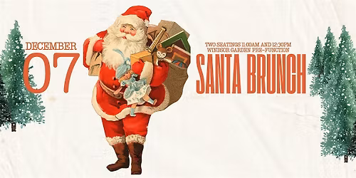 A Magical SANTA BRUNCH + SPECIAL APPEARANCE by the Nutcracker Characters!