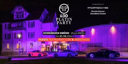 Schwäbisch Gmünd 'ü30 Platin Party' in der Villa Hirzel