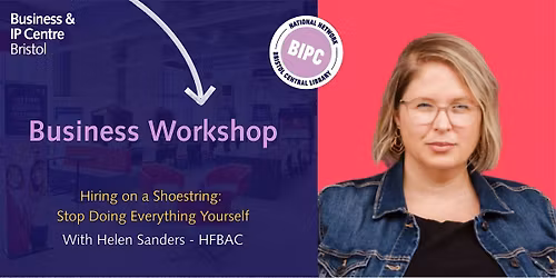 Workshop: Hiring on a Shoestring - Stop Doing Everything Yourself