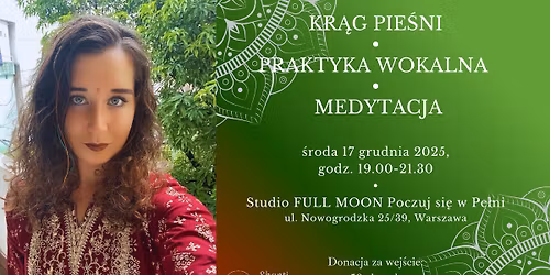 \u2728\ud83c\udf84Grudniowy \ud83e\udd70 KR\u0104G PIE\u015aNI \u2022 PRAKTYKA WOKALNA \u2022 MEDYTACJA