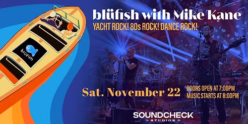 bl\u00fcfish with Mike Kane - Yacht Rock! 80s Rock! Dance Rock!