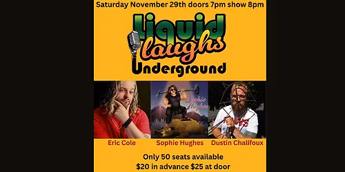 Liquid Laughs Underground Presents  Stand Up In The Cellar!
