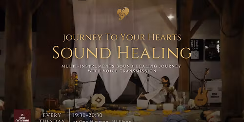 Journey To Your Hearts SOUND HEALING