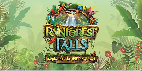 Rainforest Falls VBS