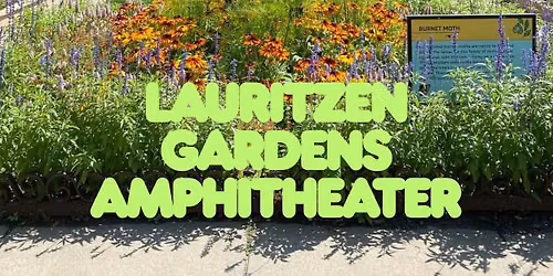 Lauritzen Gardens Amphitheater 