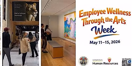 LA County Employee Wellness Through the Arts