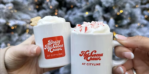 Hot Cocoa Crawl at CityLine on Saturday, Dec 13
