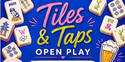 Tiles & Taps - American Mahjong Open Play
