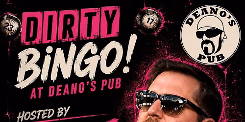 Deano's Dirty Bingo Night - With JJ
