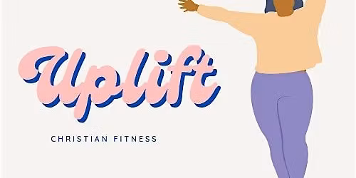 Uplift Christian Fitness Dance Class