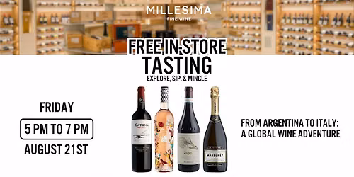 Free Wine Tasting \u2013 From Argentina to Italy: A Global Wine Adventure