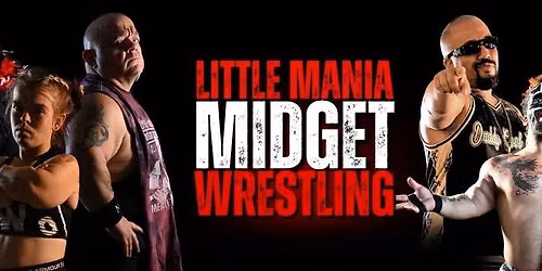 Little Mania Midget Wrestling!