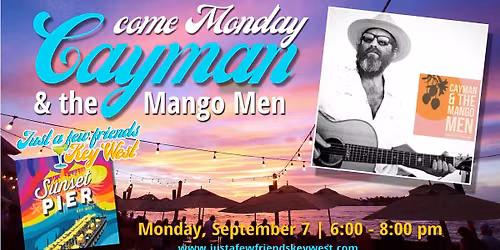 Come Monday: Cayman & the Mango Men