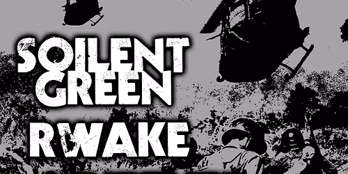 SOILENT GREEN, RWAKE & WHETHER in Shreveport, LA