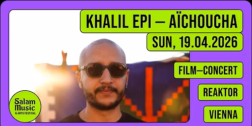 Khalil Epi \u2013 A\u00efchoucha \u2013 Salam Music Festival 2026