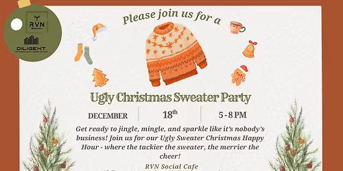 \ud83c\udf84 Ugly Sweater Christmas Happy Hour \ud83c\udf84
